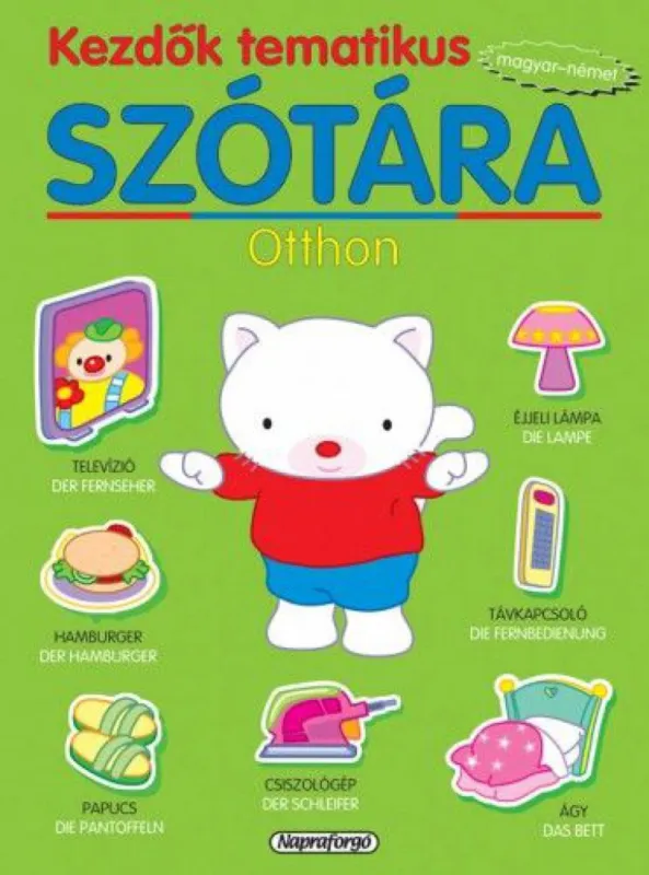 Kezdők tematikus szótára - Magyar-német - Otthon Azonnal elérhető