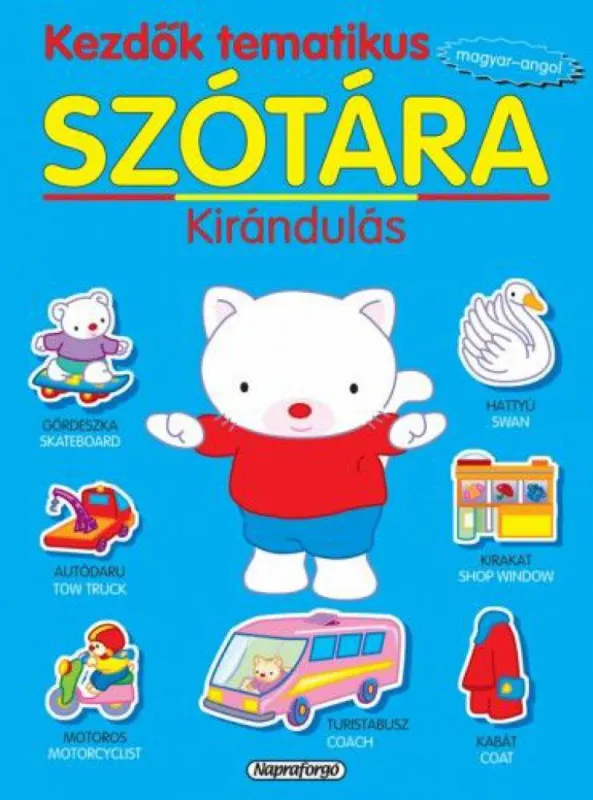 Kezdők tematikus szótára - Magyar-angol - Kirándulás Vedd meg online