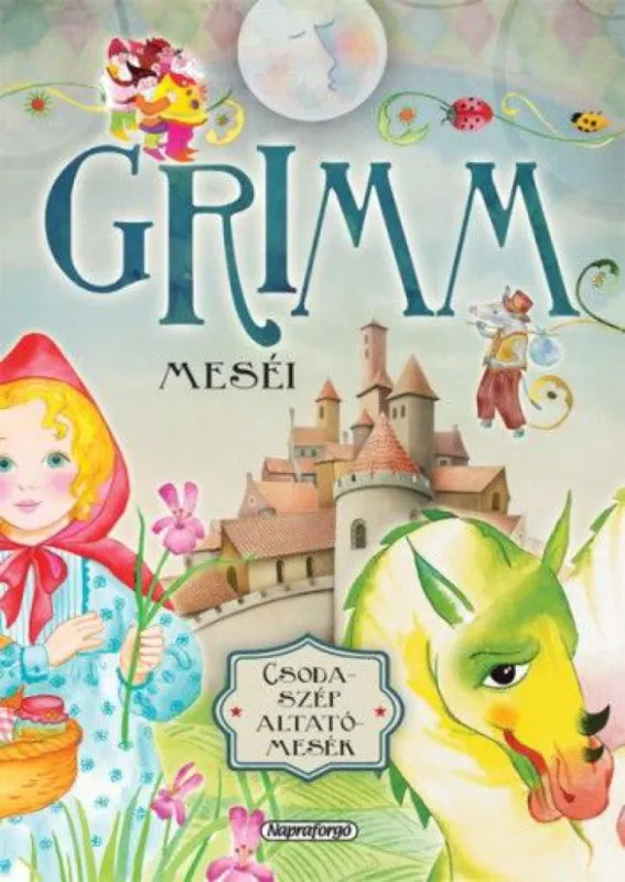 Csodaszép altatómesék - Grimm meséi Biztonságos vásárlás