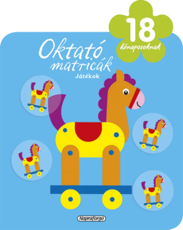 Szuper akció Oktató matricák - Játékok (18 hónaposoknak)