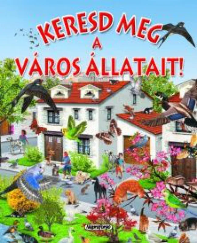 Keresd meg a város állatait! Legjobb ár