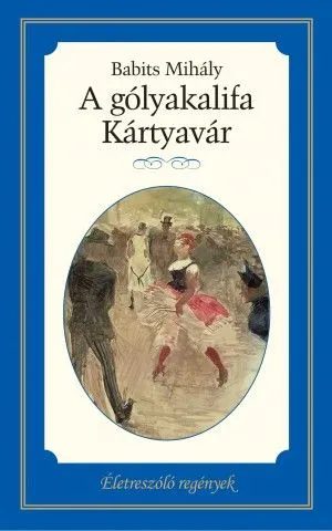 Vedd meg most A gólyakalifa - Kártyavár - Életreszóló regények sorozat 18. kötet