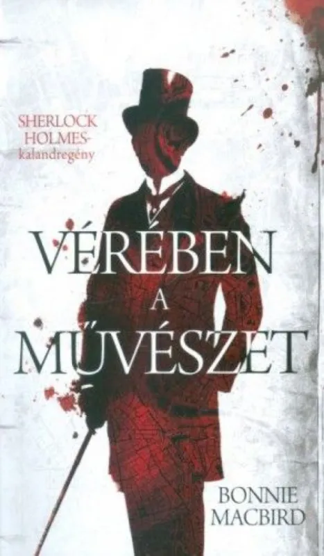 Prémium Vérében a művészet - Sherlock Holmes-kalandregény