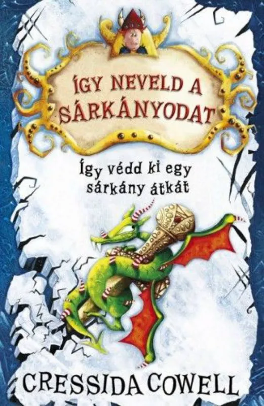 Így neveld a sárkányodat 4. - Így védd ki egy sárkány átkát Szuper akció