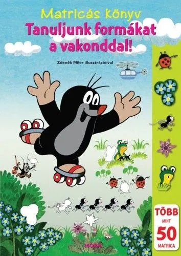 Népszerű Tanuljunk formákat a vakonddal - Matricás foglalkoztató