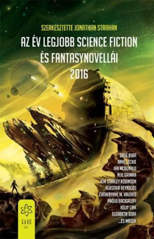 Azonnal elérhető Az év legjobb science fiction és fantasynovellái 2016