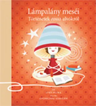 Lámpalány meséi - Történetek rossz alvókról Utolsó esély