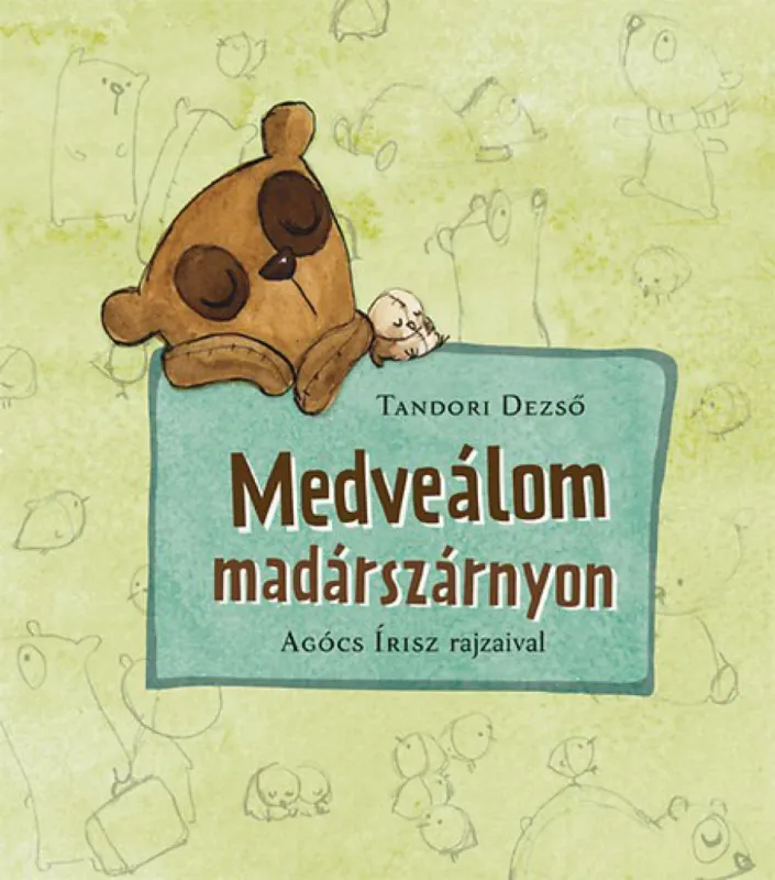 Legnépszerűbb Medveálom madárszárnyon