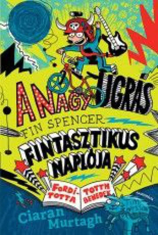A nagy ugrás - Fin Spencer fintasztikus naplója Árengedmény