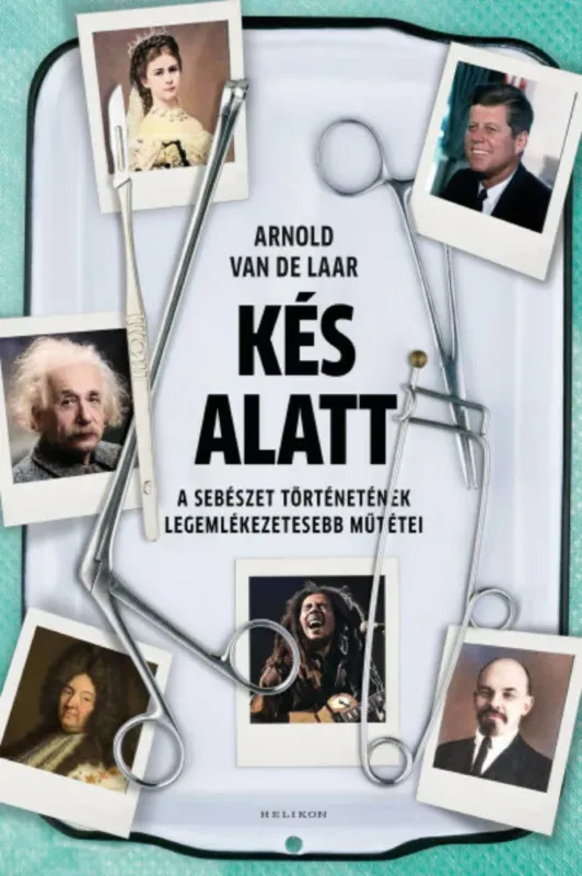 Újdonság Kés alatt - Arnold van de Laar