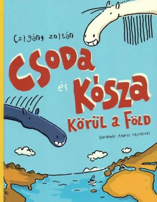 Ajánlat Csoda és Kósza körül a Föld