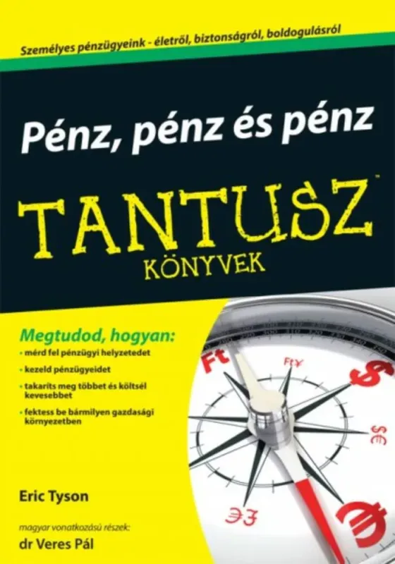 Biztonságos vásárlás Pénz, pénz és pénz - Tantusz Könyvek