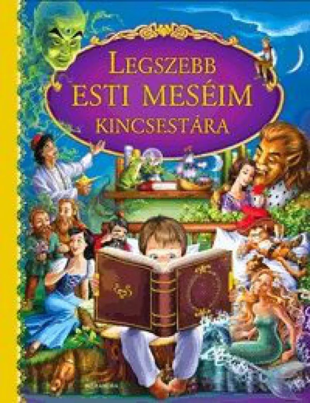 Legszebb esti meséim kincsestára Vedd meg online