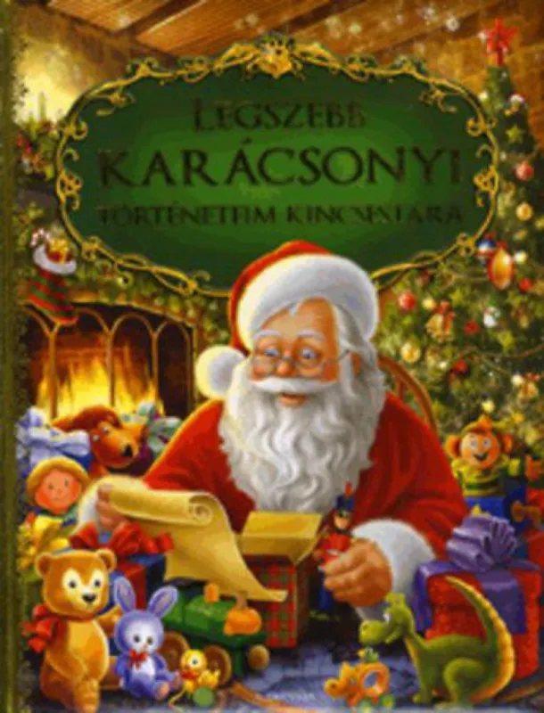 Akciós ár Legszebb karácsonyi történeteim kincsestára