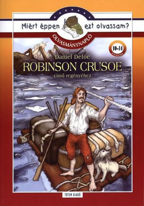 Robinson Crusoe - Olvasmánynapló - Miért éppen ezt olvassam? Biztonságos fizetés
