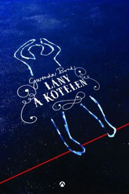 Lány a kötélen - Varázslat szikrázik a levegőben Legkelendőbb
