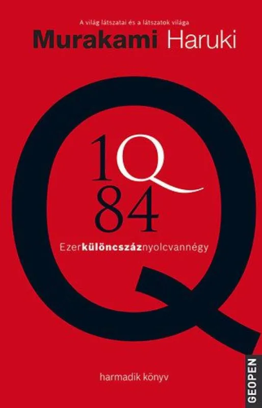 1Q84 - 3. könyv - Ezerkülöncszáznyolcvannégy Korlátozott ajánlat
