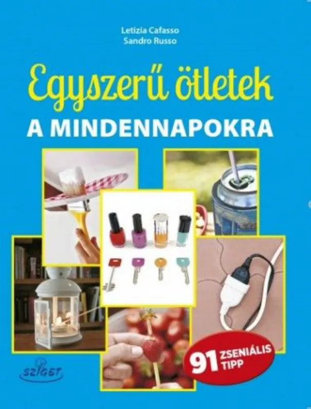 Egyszerű ötletek a mindennapokra Vedd meg online