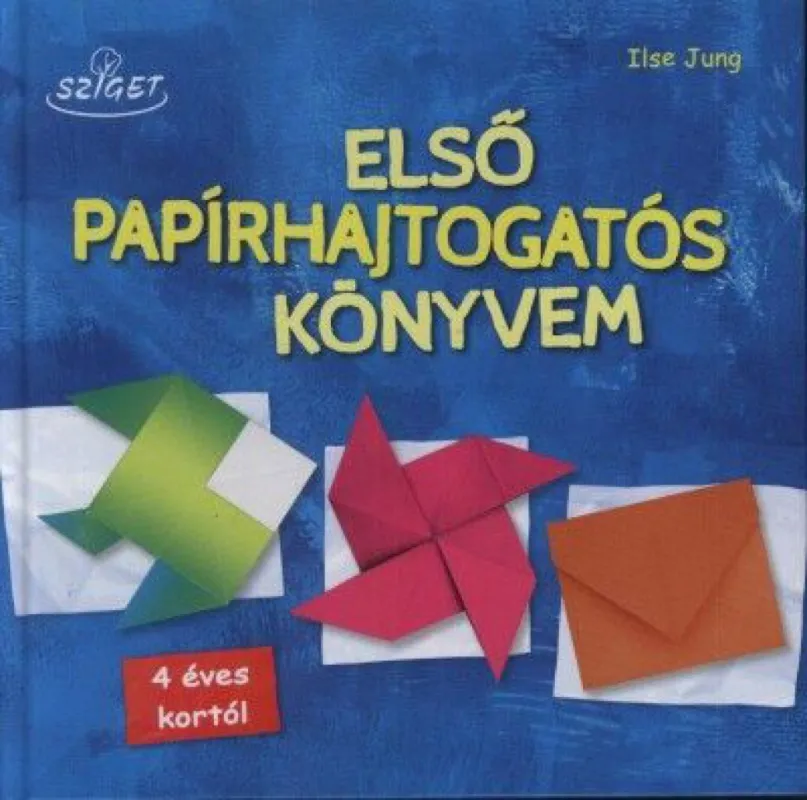 Újdonság Első papírhajtogatós könyvem