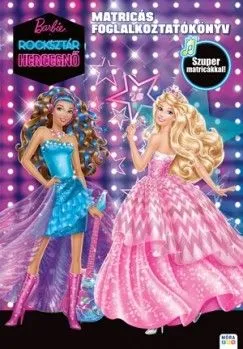 Barbie a rocksztár hercegnő - Matricás foglalkoztatókönyv Expressz szállítás