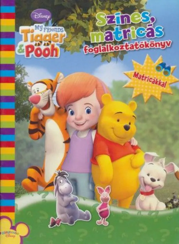Csak ma Disney - Barátaid Tigris és Mackó - színes, matricás foglalkoztatókönyv matricákkal