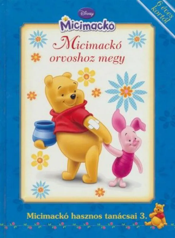 Olcsóbb Disney Micimackó - Micimackó orvoshoz megy - Micimackó hasznos tanácsai 3.