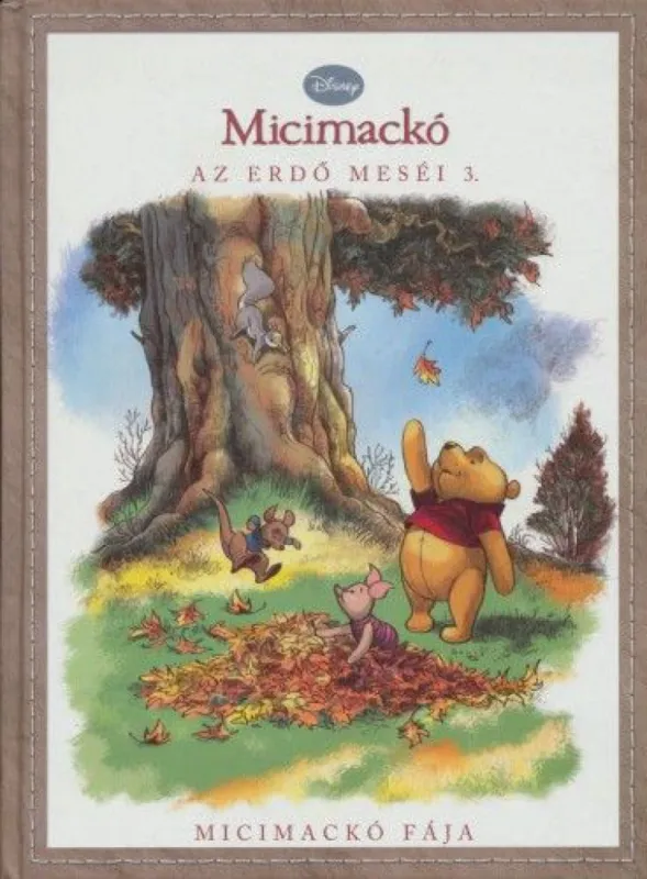 Alacsony ár Disney Micimackó - Az erdő meséi 3. - Micimackó fája