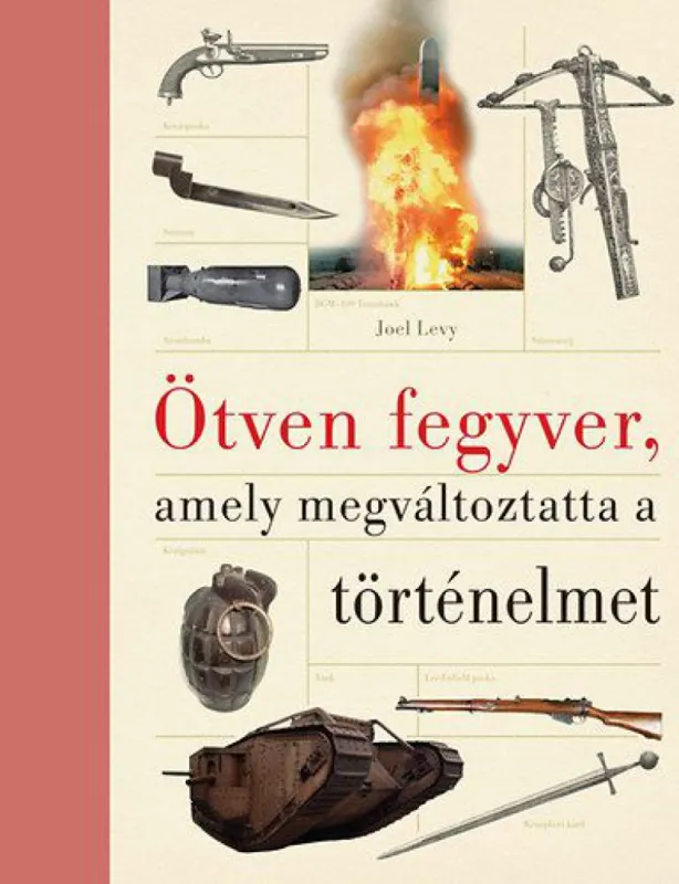 Ötven fegyver, amely megváltoztatta a történelmet Utolsó esély
