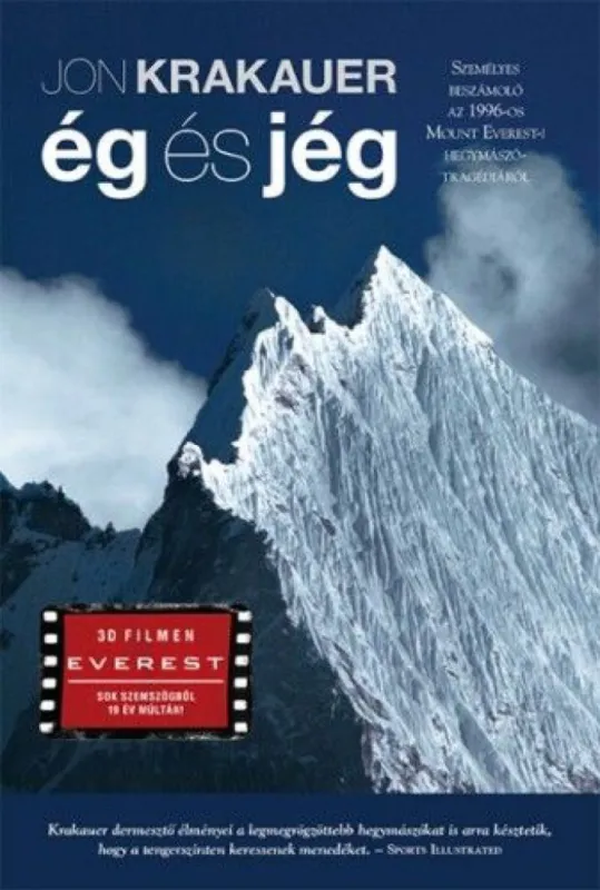 Ég és jég - Személyes beszámoló az 1996-os Mount Everesti hegymászótragédiáról Ajánlat