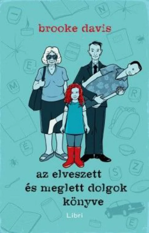 Vedd meg online Az elveszett és meglett dolgok könyve