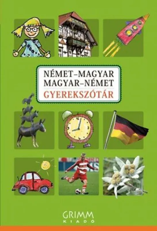 Német-magyar, Magyar-német gyerekszótár Ne maradj le
