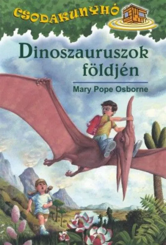 Dinoszauruszok földjén - Csodakunyhó 1. Biztonságos fizetés