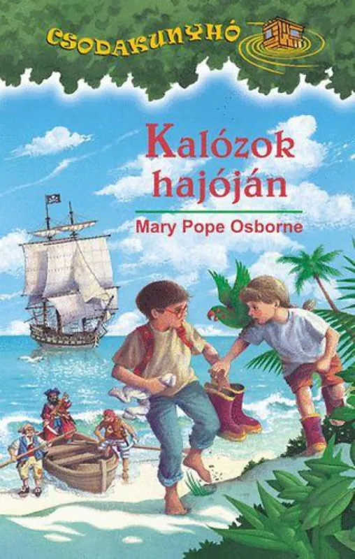 Kalózok hajóján - Csodakunyhó 4. Vásárlói kedvenc