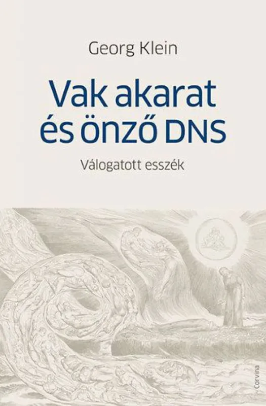 Gyors kiszállítás Vak akarat és önző DNS - Válogatott esszék