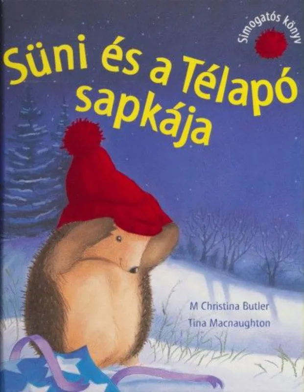 Biztonságos fizetés Süni és a Télapó sapkája - Simogatós könyv