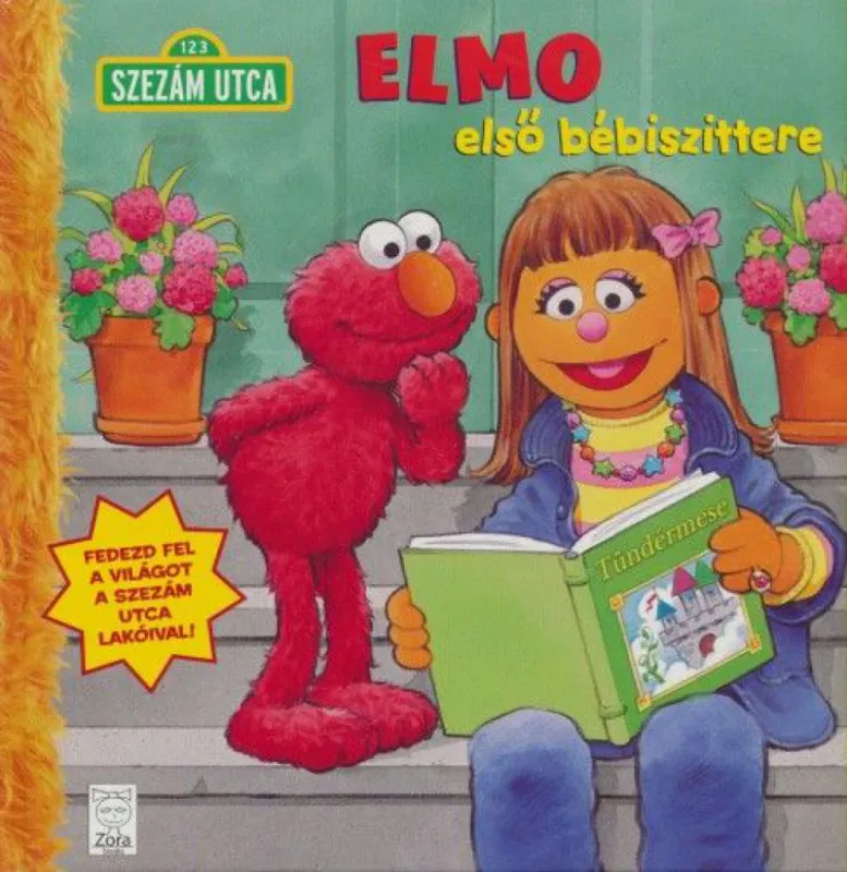 Szezám utca - Elmo első bébiszittere - Fedezd fel a világot a Szezám utca lakóival! Azonnal elérhető
