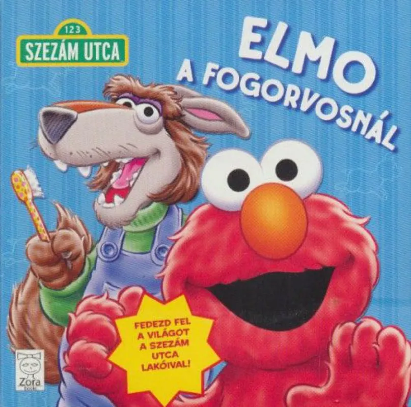 Szezám utca - Elmo a fogorvosnál - Pixi könyvek Ne maradj le