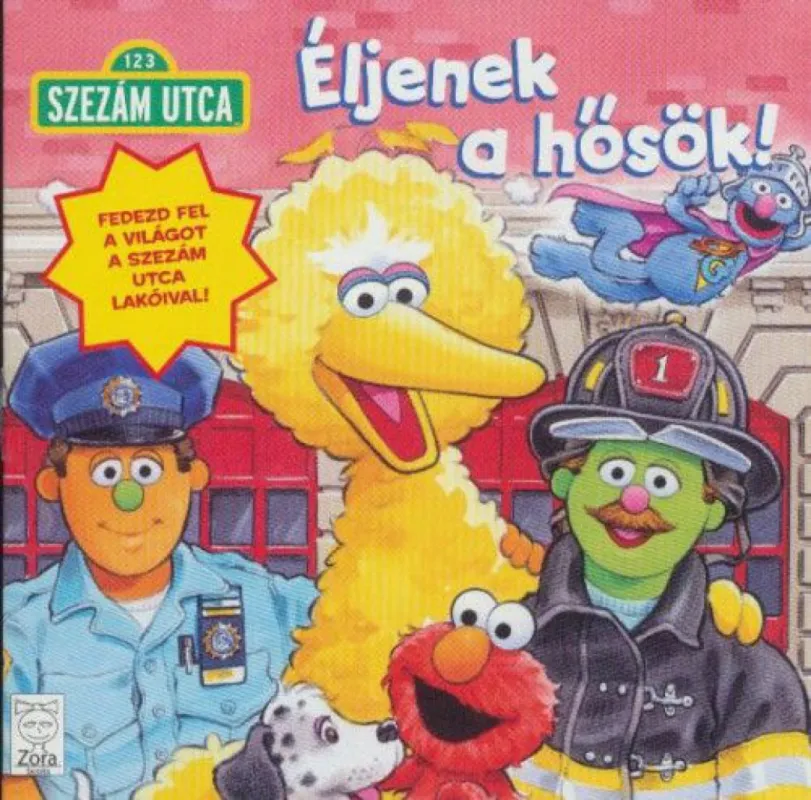 Szezám utca - Éljenek a hősök - Pixi könyvek Népszerű