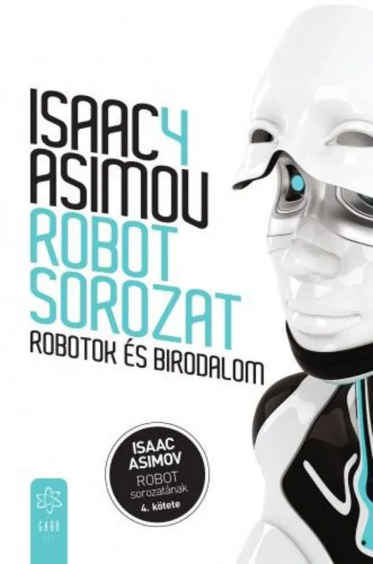 Robotok és birodalom (Robot - sorozat 4. ) Olcsó