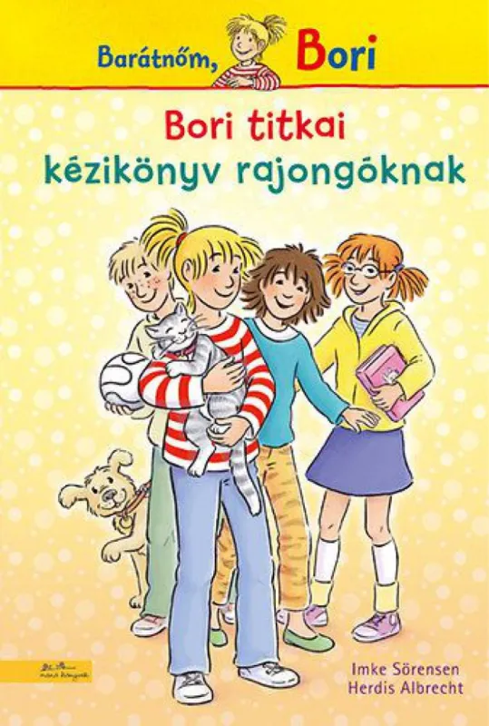 Expressz szállítás Bori titkai - Barátnőm, Bori - Kézikönyv rajongóknak