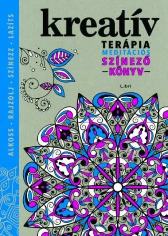 Kreatív terápia - Meditációs színezőkönyv Kedvezményes ár