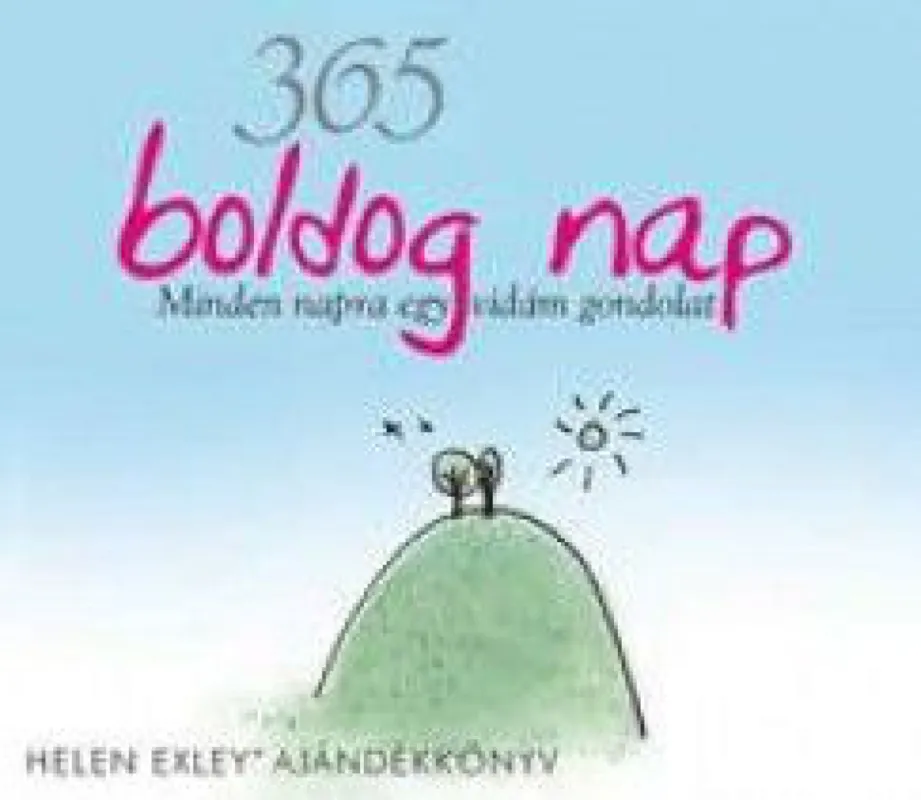 Expressz szállítás 365 boldog nap - Minden napra egy vidám gondolat