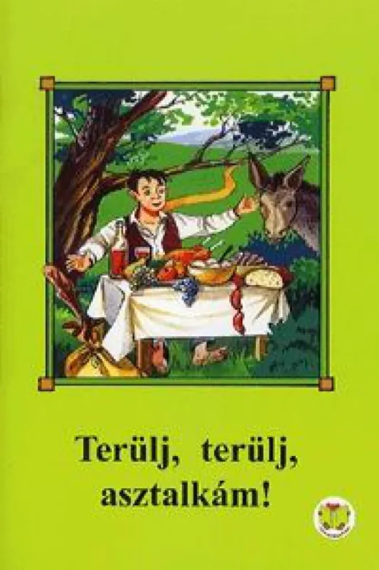 Kedvezmény Terülj, terülj, asztalkám!