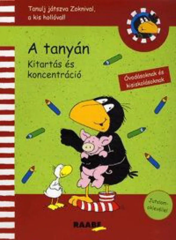 Tanulj játszva Zoknival, a kis hollóval - A tanyán - Kitartás és koncentráció Expressz kézbesítés