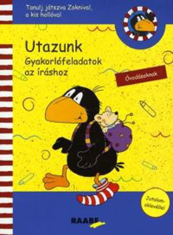 Nézd meg most Tanulj játszva Zoknival, a kis hollóval - Utazunk - Gyakorlófeladatok az íráshoz óvodásoknak