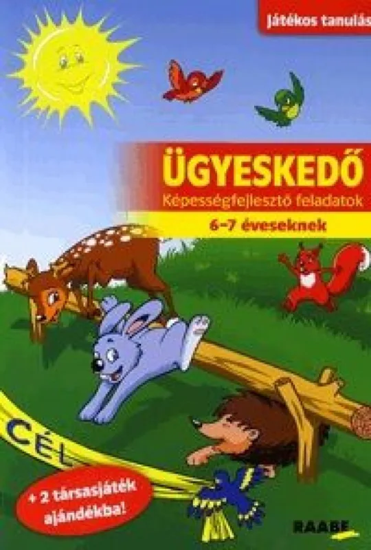 Ügyeskedő - Képességfejlesztő feladatok 6-7 éveseknek Szuper ajánlat