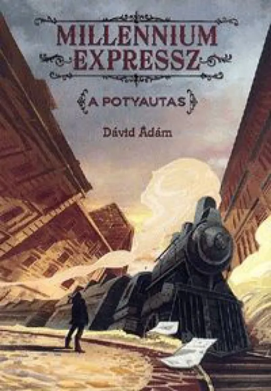 Azonnali szállítás Millennium Expressz - A potyautas