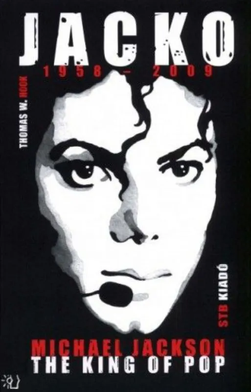 Jacko - Michael Jackson The King of Pop - 1958-2009 Utolsó esély