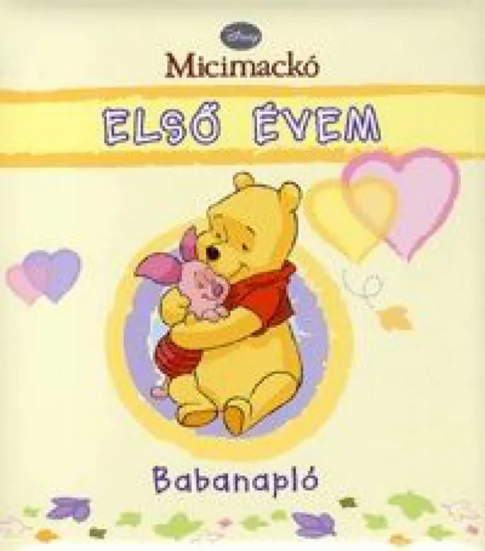 Gyors kiszállítás Micimackó első évem Babanapló