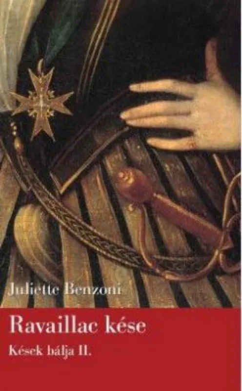 Utolsó esély Ravaillac kése - Kések bálja II.